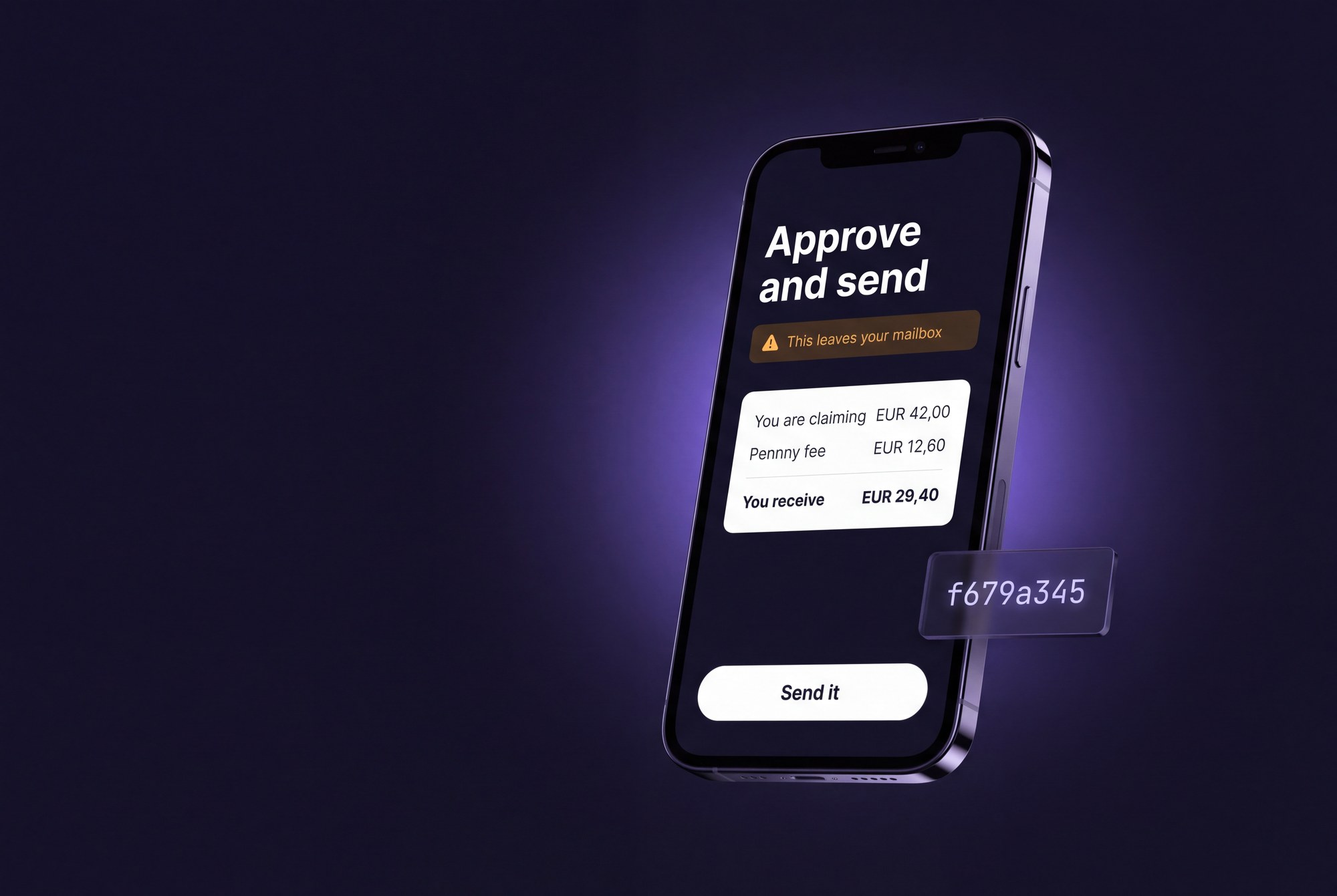 The approve-and-send screen: this leaves your mailbox, you are claiming EUR 42,00, Pennny fee EUR 12,60, you receive EUR 29,40